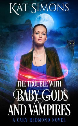 Imagen de portada para The Trouble With Baby Gods and Vampires