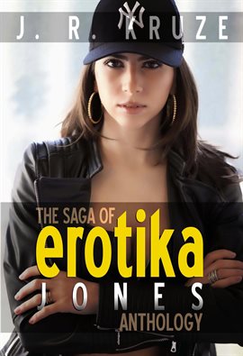 Cover image for The Saga of Erotika Jones Anthology
