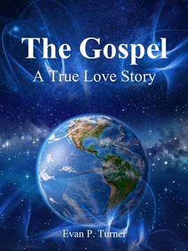 Cover image for The Gospel: A True Love Story