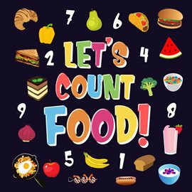 Cover image for Carrots Let's Count Food! Can You Find & Count All the Bananas and Pizzas