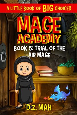 Cover image for Trial of the Air Mage: A Little Book of BIG Choices