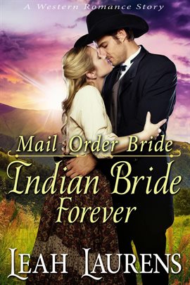 Cover image for Indian Bride Forever (Mail Order Bride) (A Western Romance Story)