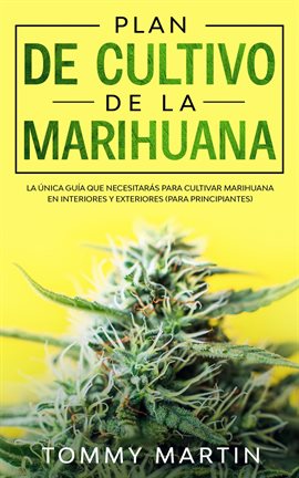 Cover image for Plan De Cultivo De La Marihuana