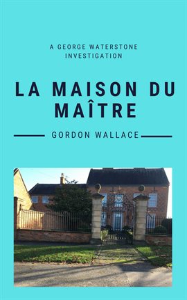 Cover image for La Maison du Maître