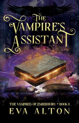 Cover image for The Vampire's Assistant: A Paranormal Vampire and Witch Women's Fiction Romance