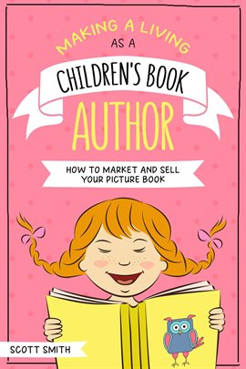 Cover image for Making a Living As a Children's Book Author