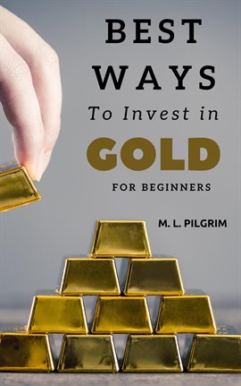 Imagen de portada para Best Ways to Invest in Gold for Beginners