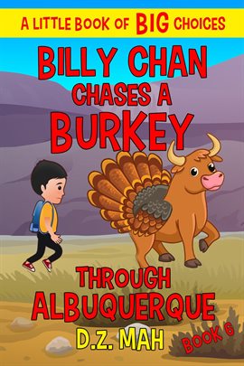 Cover image for Billy Chan Chases a Burkey Through Albuquerque