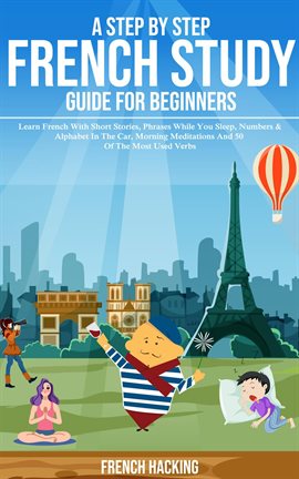 Cover image for A Step by Step French Study Guide for Beginners
