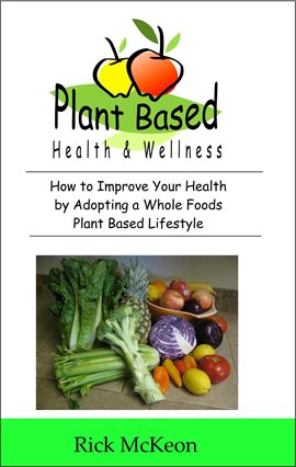 Imagen de portada para Plant Based Health & Wellness