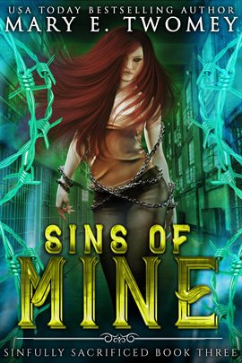 Cover image for Sins of Mine: A Paranormal Prison Romance