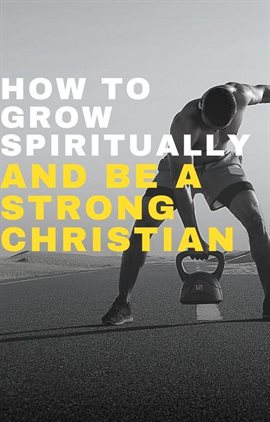 Cover image for How to Grow Spiritually