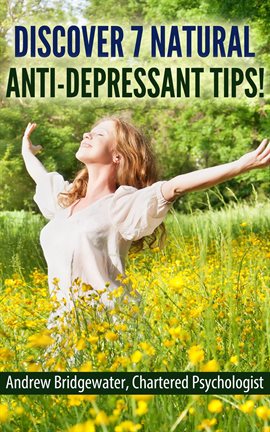 Cover image for Discover 7 Natural Anti-Depressant Tips