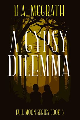 Imagen de portada para A Gypsy Dilemma