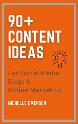 Cover image for 90+ Content Ideas for Social Media, Blogs & Online Marketing