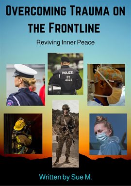 Cover image for Overcoming Trauma on the Frontlines