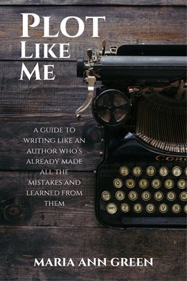 Cover image for Plot Like Me