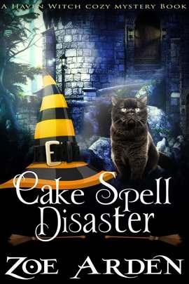 Cover image for Cozy Mystery: Cake Spell Disaster (A Haven Witch Cozy Mystery Book)