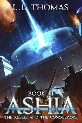 Cover image for Ashia: The Rebels and The Conquerors