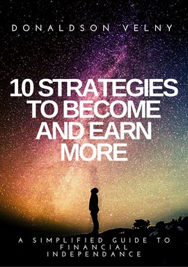 Cover image for 10 Strategies to Become and Earn More