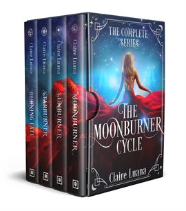Cover image for The Moonburner Cycle: The Complete Epic Fantasy Series