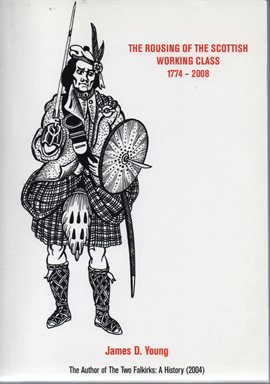 Cover image for The Rousing of the Scottish Working Class