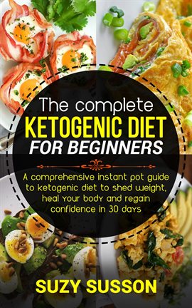 Cover image for The Complete Ketogenic Diet for Beginners