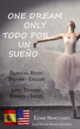 Cover image for One Dream Only / Todo por un sueño