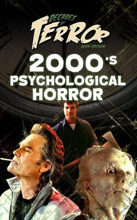 Cover image for Decades of Terror 2019: 2000's Psychological Horror