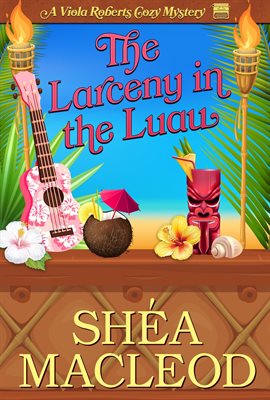Imagen de portada para The Larceny in the Luau