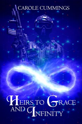 Cover image for Heirs to Grace and Infinity