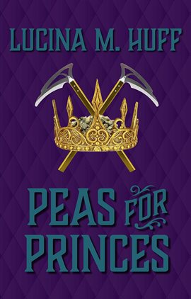 Cover image for Peas for Princes