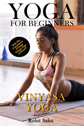 Cover image for Vinyasa Yoga: With the Convenience of Doing Vinyasa Yoga at Home!!