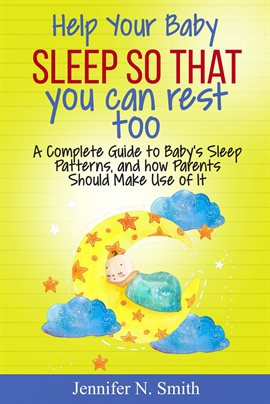 Cover image for Help your Baby Sleep So That You Can Rest Too!
