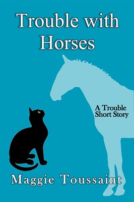 Cover image for Trouble with Horses
