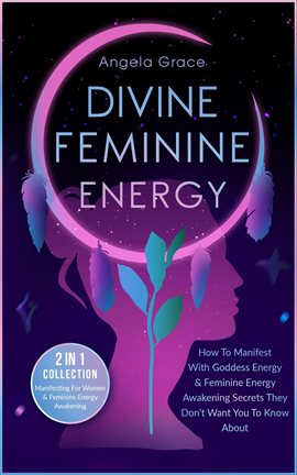 Cover image for How to Manifest With Goddess Energy & Feminine Energy Awakening Secrets They Don't Want You to Know