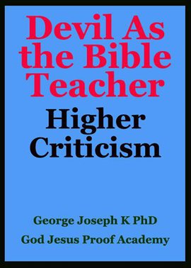 Cover image for Higher Criticism: Devil Becomes the Bible Teacher