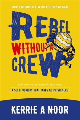 Cover image for Rebel Without a Crew