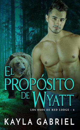 Cover image for El propósito de Wyatt