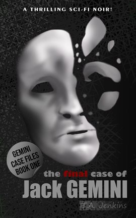 Cover image for The Final Case of Jack Gemini