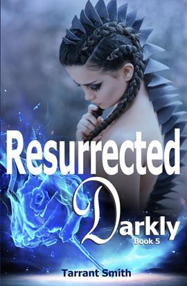 Cover image for Resurrected Darkly