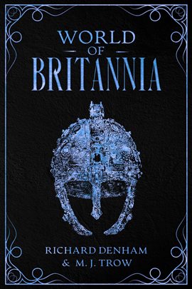 Cover image for World of Britannia: Historical Companion to the Britannia Series