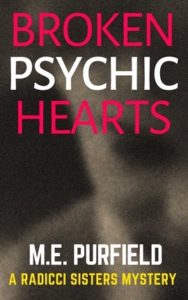 Cover image for Broken Psychic Hearts