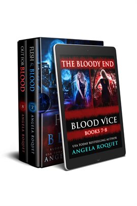 Cover image for The Bloody End (Blood Vice Books 7-8)