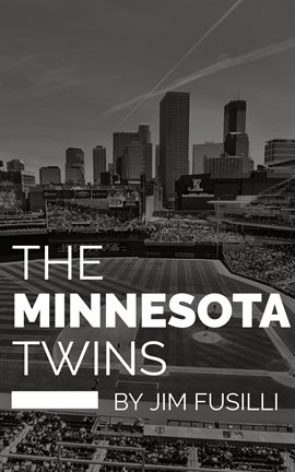 Cover image for The Minnesota Twins