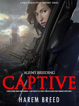 Cover image for Alien's Breeding Captive: Science Fiction Young Adult Romance –Slave Fantasy Sci-Fi Erotic Thriller