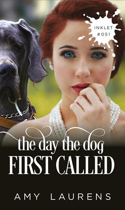 Cover image for The Day The Dog First Called