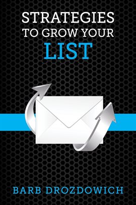 Cover image for Strategies to Grow Your List
