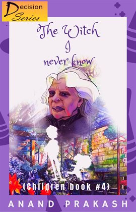Cover image for The Witch I Never Know: Children