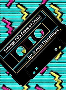 Imagen de portada para Strange 80's State of Mind